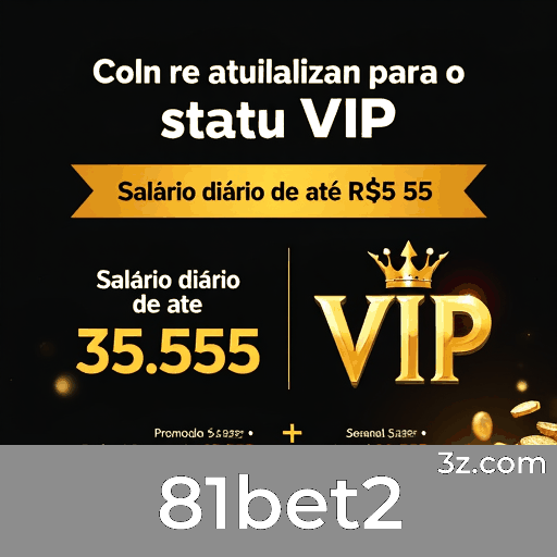 Registre-se Rapidamente e Desbloqueie Recompensas Exclusivas no 81bet2